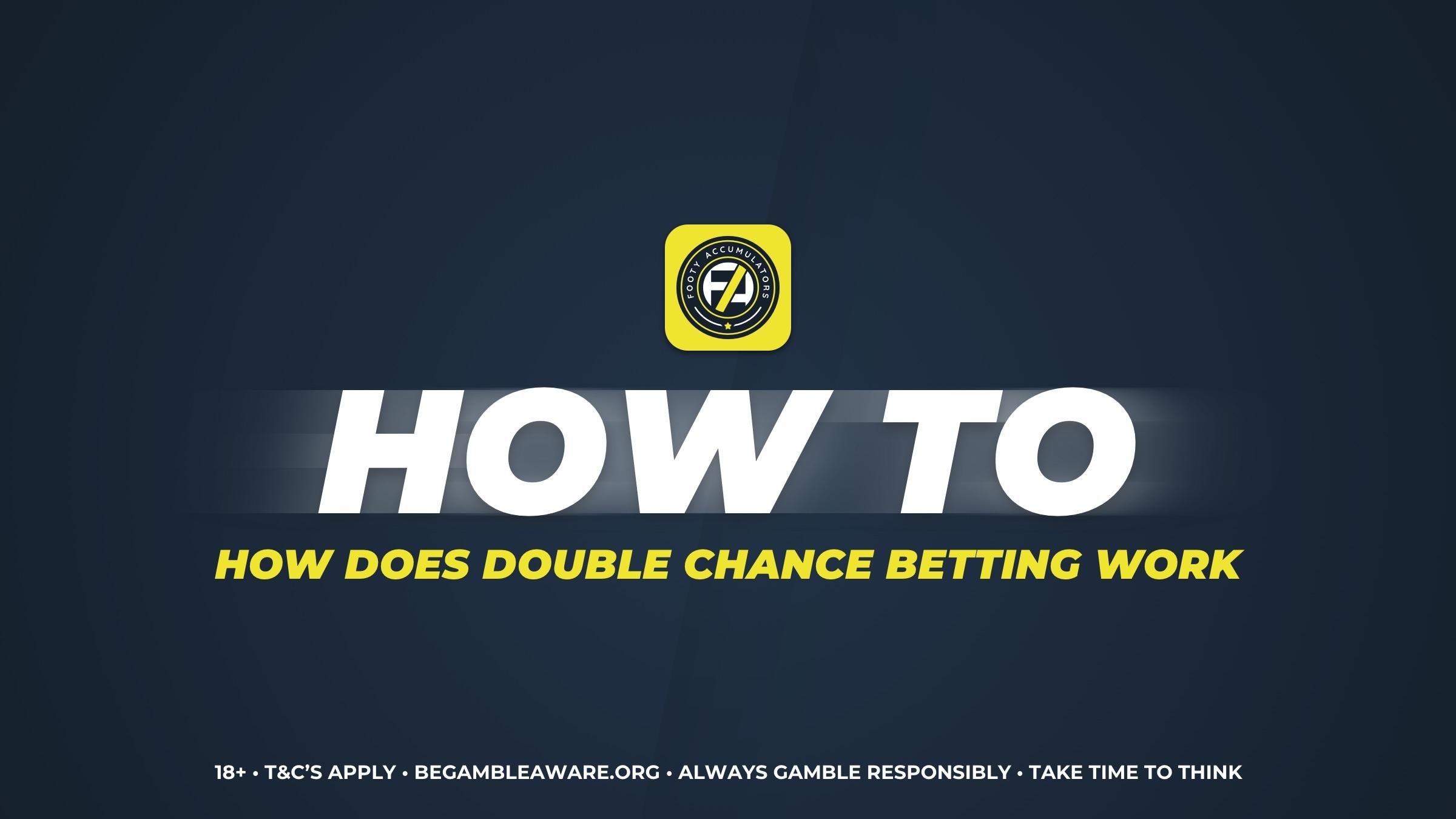 Tips for Choosing the Right Matches for Double Chance Bets